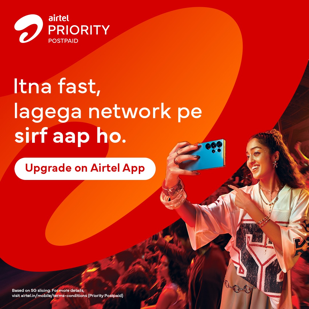 Airtel launches Priority Postpaid – delivering superior network experience for its customers